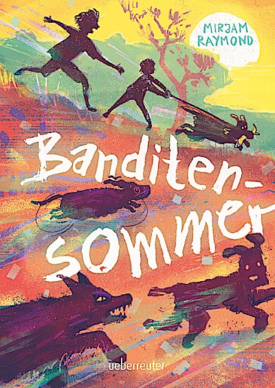Banditensommer: Ein fesselndes Sommer-Abenteue...