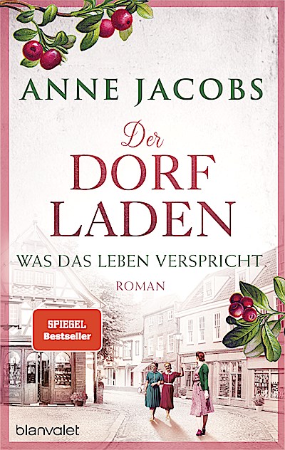 Der Dorfladen - Was das Leben verspricht