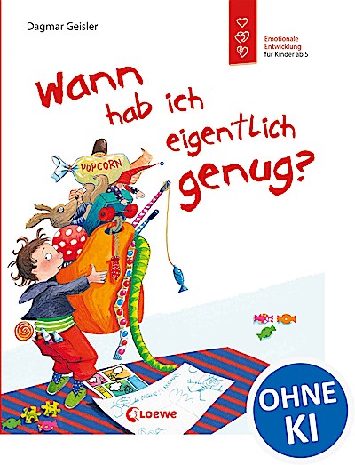 Wann hab ich eigentlich genug? (Starke Kinder,...