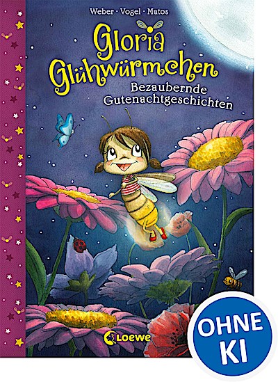 Gloria Glühwürmchen (Band 1) - Bezaubernde Gut...