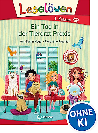 Leselöwen 1. Klasse - Ein Tag in der Tierarzt-...