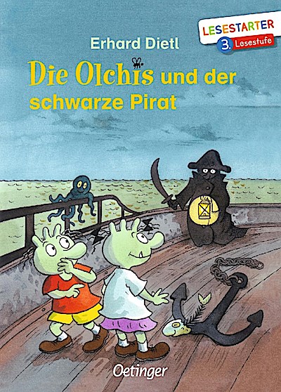 Die Olchis: ...und der schwarze Pirat (Lesestarter, 3.Stufe)