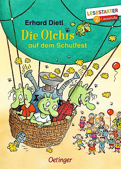 Die Olchis: ... auf dem Schulfest (Lesestarter, 2.Stufe)