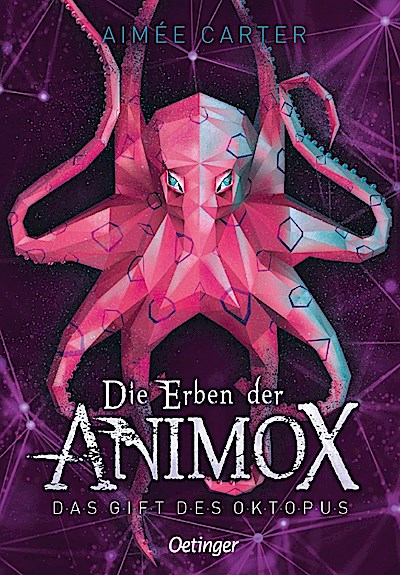 Die Erben der Animox 2 - Das Gift des Oktopus