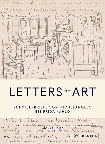Letters of Art: Künstlerbriefe von Michelangel...