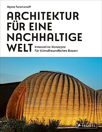 Architektur für eine nachhaltige Welt