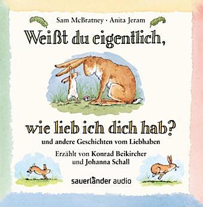 Weißt du eigentlich, wie lieb ich dich hab?