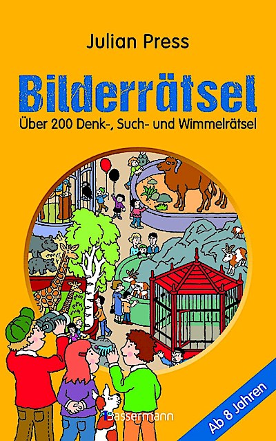 Bilderrätsel (über 150 Denk-,Such- und Wimmelrätsel)