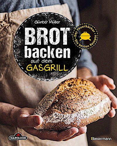Brot backen auf dem Gasgrill. Der Feuerbäcker ...