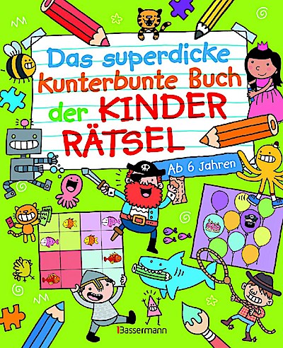 Das superdicke kunterbunte Buch der Kinderrätsel. Der Doppe