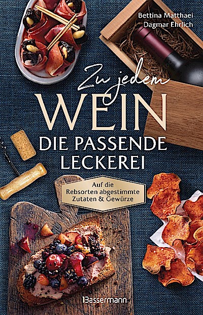 Zu jedem Wein die passende Leckerei