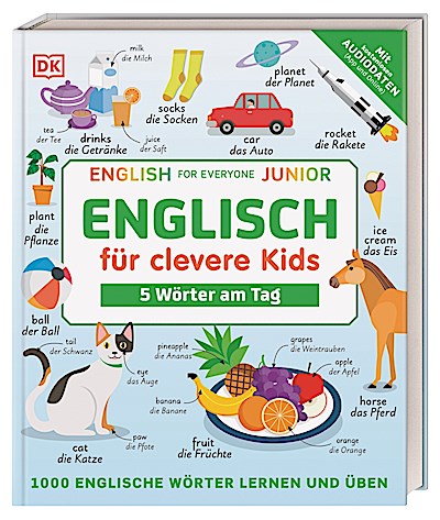 Englisch für clevere Kids - 5 Wörter am Tag