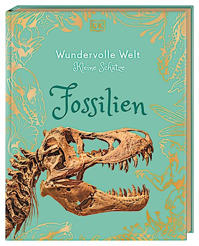 Wundervolle Welt - Kleine Schätze: Fossilien