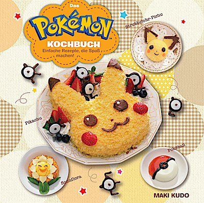 Das Pokémon Kochbuch: Einfache Rezepte, die Sp...