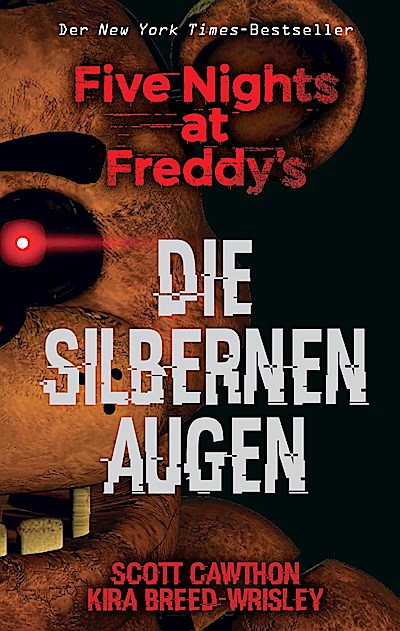 Five Nights at Freddy’s: Die silbernen Augen