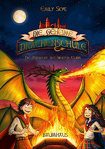 Die geheime Drachenschule 3 - Die Rückkehr des siebten Clan