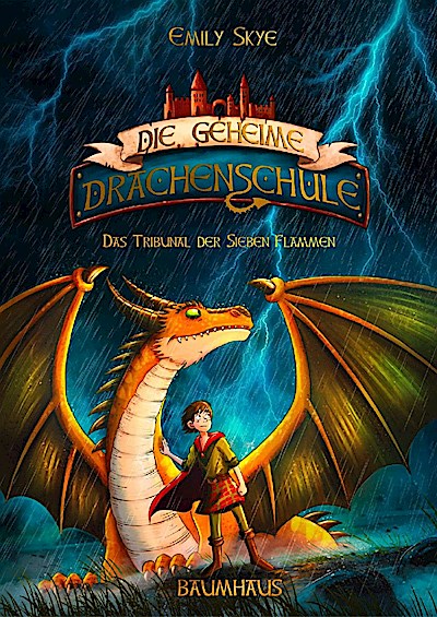 Die geheime Drachenschule 5 - Das Tribunal der sieben Flamm