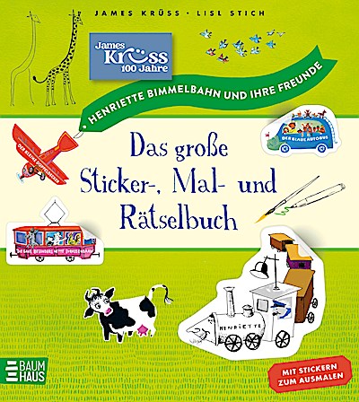 Henriette Bimmelbahn und ihre Freunde - Das große Sticke...