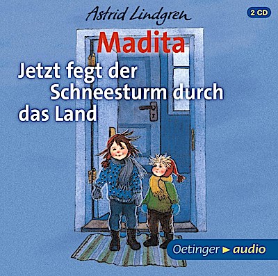 Madita - Jetzt fegt der Schneesturm durch das Land (Lesung)