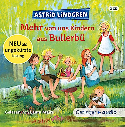 Bullerbü - Mehr von uns Kindern aus Bullerbü (Lesung)