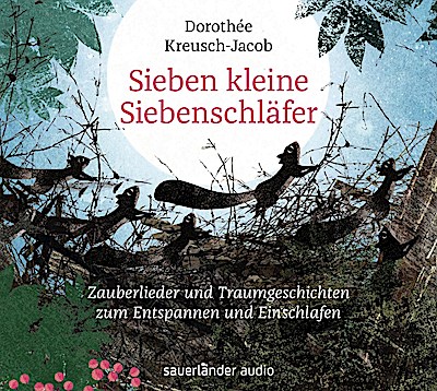 Sieben kleine Siebenschläfer (Neuauflage)
