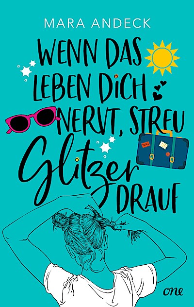 Wenn das Leben dich nervt, streu Glitzer drauf
