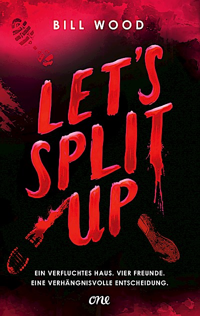 Let’s Split Up - Ein verfluchtes Haus. Vier Fr...