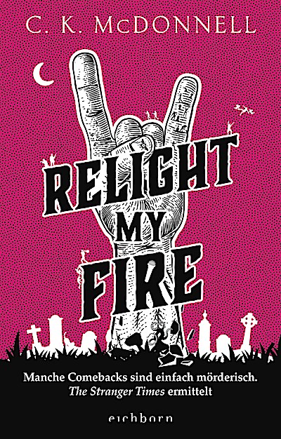 Relight My Fire