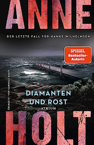 Diamanten und Rost (Hanne Wilhelmsen 13)