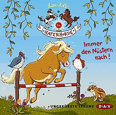 Die Haferhorde (03) - Immer den Nüstern nach!
