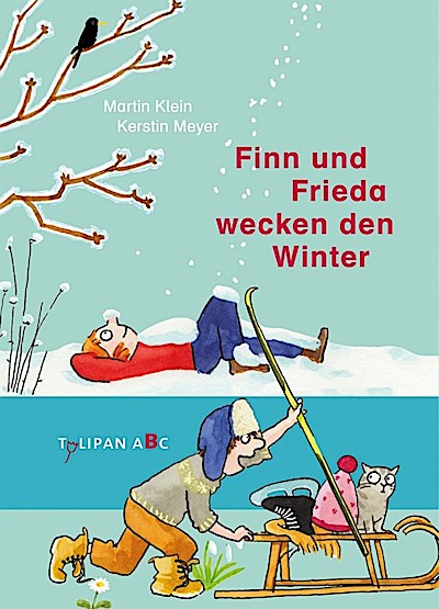 Finn und Frieda wecken den Winter