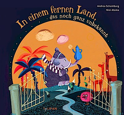 In einem fernen Land, das noch ganz unbekannt
