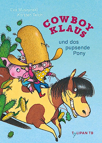 Cowboy Klaus und das pupsende Pony (TB)