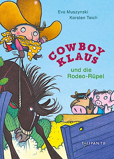 Cowboy Klaus und die Rodeo-Rüpel (TB)
