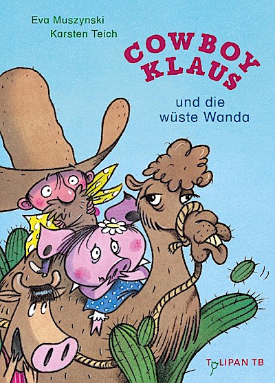 Cowboy Klaus und die wüste Wanda (TB)