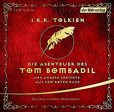 Die Abenteuer des Tom Bombadil (Lesung)