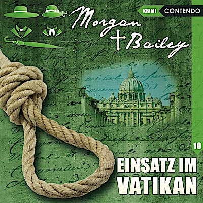 Morgan & Bailey - Einsatz im Vatikan,1 Audio-CD