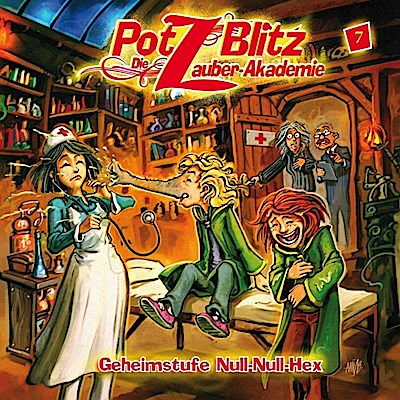 Potz Blitz - Die Zauber-Akademie - Geheimstufe Null-Null-Hex,1 Audio-CD