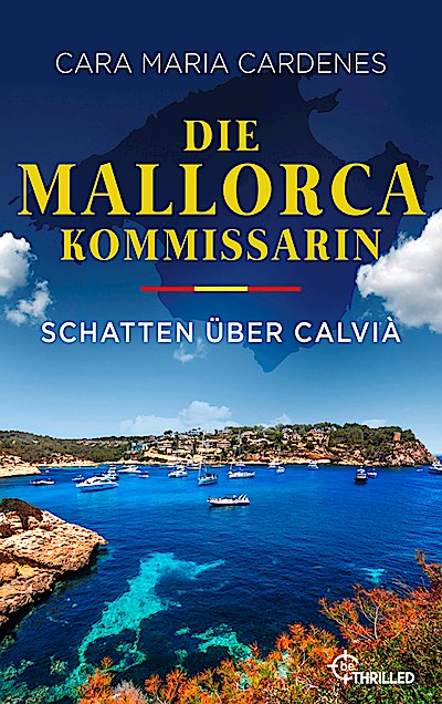 Die Mallorca-Kommissarin - Schatten über Calvià
