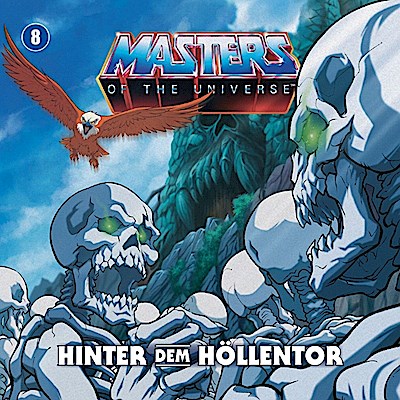 Masters of the Universe 08 - Hinter dem Höllentor