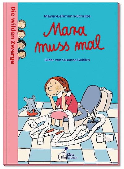 Die wilden Zwerge 04 - Mara muss mal