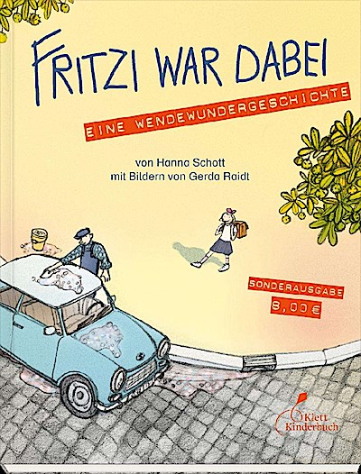 Fritzi war dabei - Eine Wendewundergeschichte (TB)