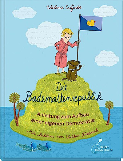 Die Bademattenrepublik - Anleitung ... eigenen Demokratie
