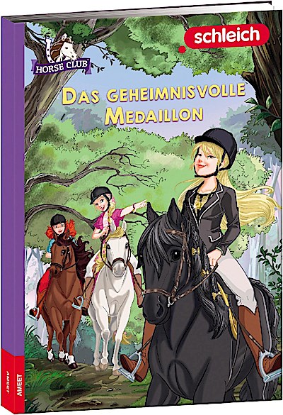 Schleich Horse Club (Lesebuch - Das geheimnisvolle Medaillon