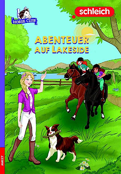 Schleich Horse Club (Lesebuch) - Abenteuer auf Lakeside