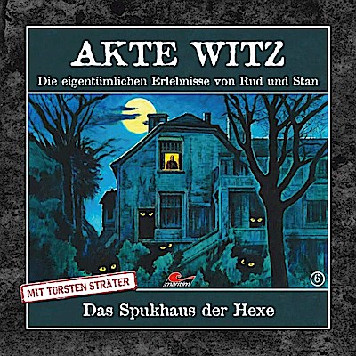 Akte Witz 6: Das Spukhaus der Hexe
