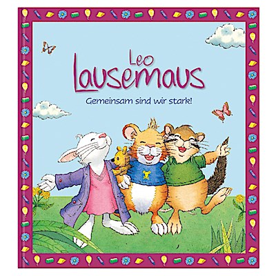 Leo Lausemaus - Gemeinsam sind wir stark