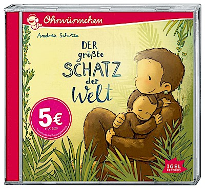 Ohrwürmchen: Der größte Schatz der Welt /..Glück d.Welt