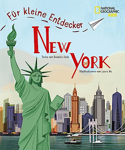 Für kleine Entdecker: New York (Reiseführer)