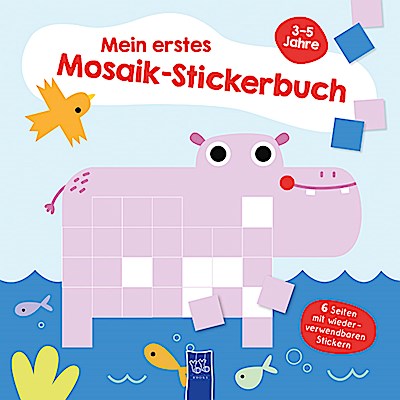 Mein erstes Mosaik-Stickerbuch 3-5 Jahre (Cove...
